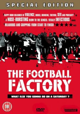 The Football factory (2004)