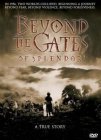 Beyond the gates of splendor