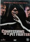 Confessions of a pit fighter