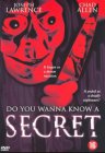 Do you wanna know a secret