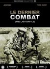 The Last battle (Le dernier combat)